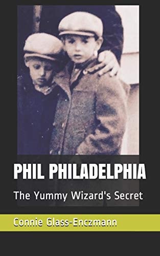 Phil Philadelphia The Yummy Wizard's Secret