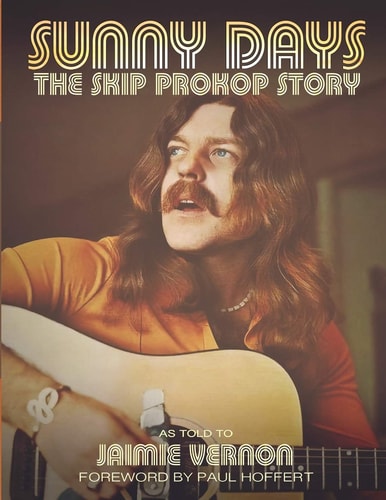 Sunny Days The Skip Prokop Story