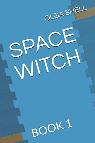 Space Witch Book 1