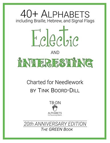 Alphabets - Eclectic and Interesting (The GREEN Book) 20th Anniversary Edition