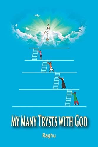 My Many Trysts with God Autobiography of P. V. Raghunathan