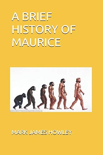 A Brief History of Maurice