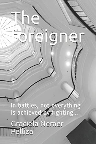 The Foreigner In Battles, Not Everything Is Achieved by Fighting...
