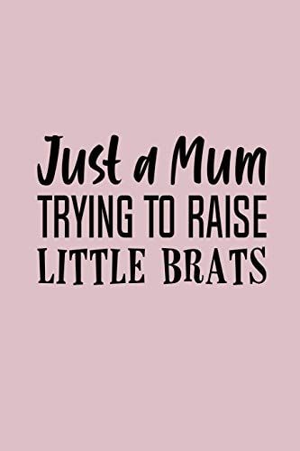 Just A Mom Trying To Raise Little Brats 2020 Monthly Goal Tracker and Beyond