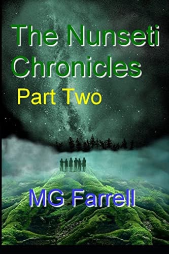 The Nunseti Chronicles Part II