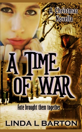A Time of War A Christmas Novella
