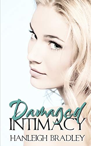Damaged Intimacy Hanleigh's London