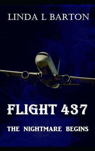 Flight 437 The Nightmare Begins