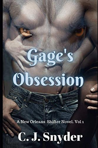 Gage's Obsession New Orleans Shifters