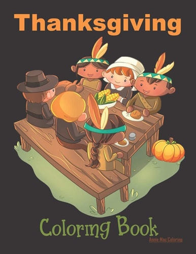 Thanksgiving Coloring Book Thanksgiving Book For Kids