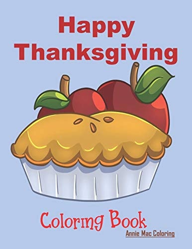 Happy Thanksgiving - Coloring Book Thanksgiving Books For Kids