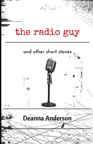 The Radio Guy And Other Short Stories