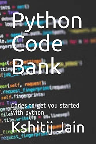 Python Code Bank Codes to Get You Started with Python