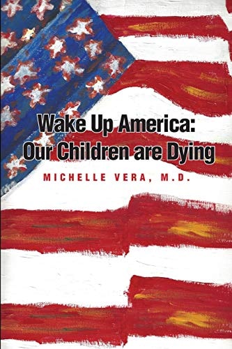 Wake Up America Our Children Are Dying!