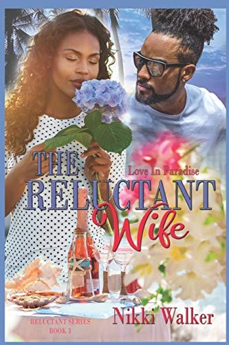 The Reluctant Wife Love In Paradise