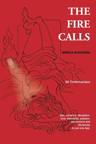 The Fire Calls 69 Tindermaniacs