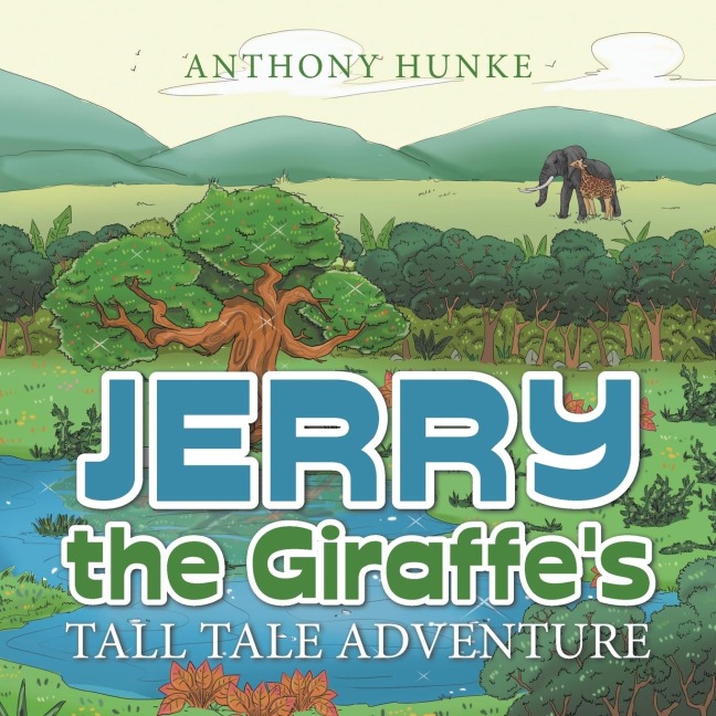 Jerry the Giraffes Tall Tale Adventure