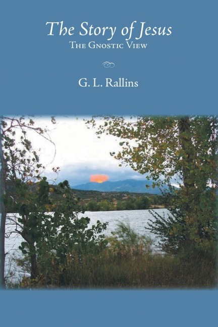 The Story of Jesus: The Gnostic View