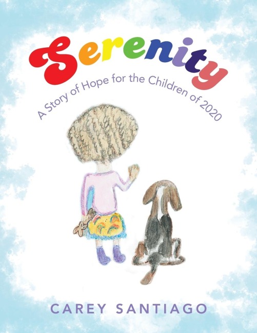 Serenity: A Story of Hope for the Children of 2020