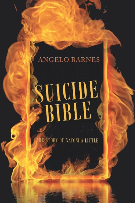 Suicide Bible: The Story of Natosha Little