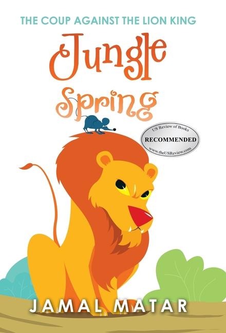 Jungle Spring: The Coup Against The Lion king
