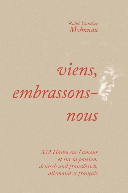 viens, embrassons-nous