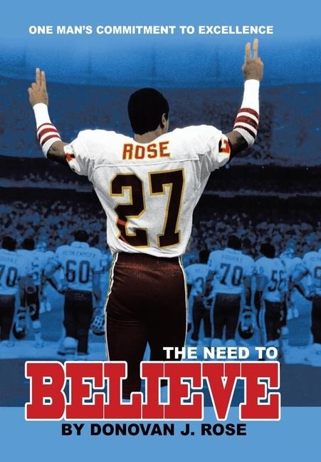 The Need to Believe: One Man's Commitment to Excellence
