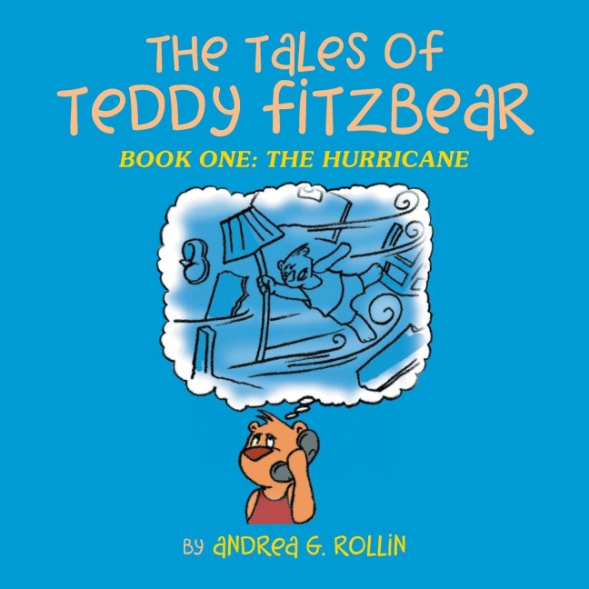 THE TALES OF TEDDY FITZBEAR: BOOK ONE: THE HURRICANE