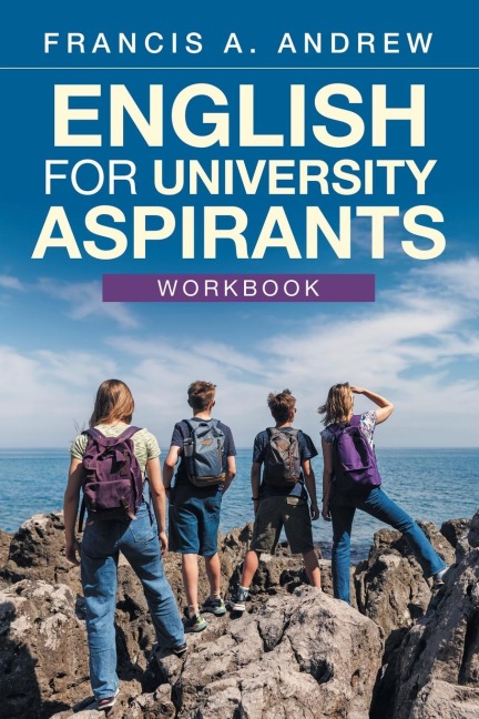 ENGLISH FOR UNIVERSITY ASPIRANTS: WORKBOOK