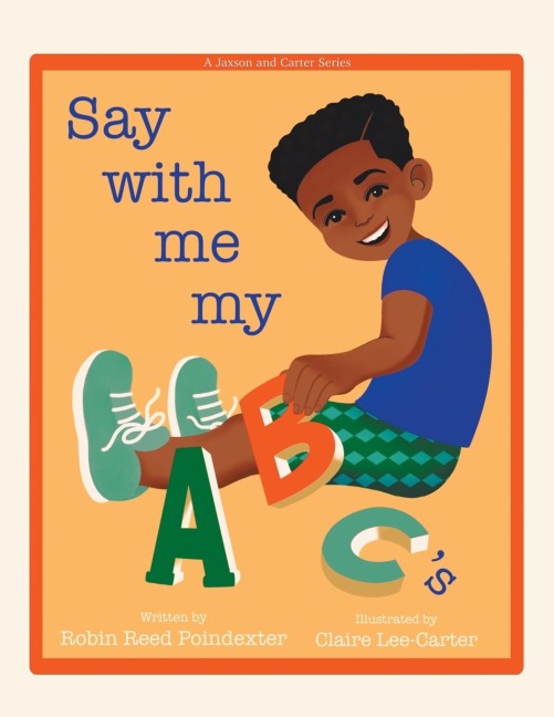 Say With Me My ABCs
