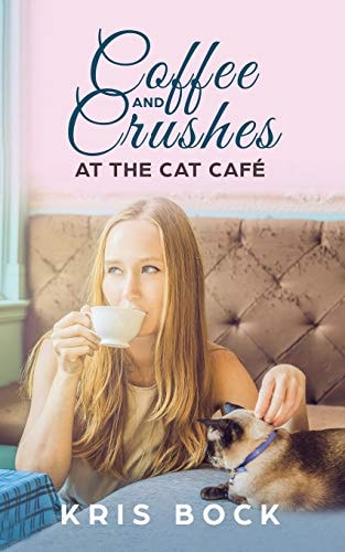 COFFEE AND CRUSHES AT THE CAT CAFE A Furrever Friends Sweet Romance