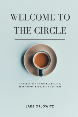 Welcome to the Circle The Mental Health Book