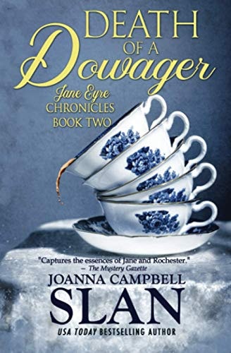 Death of a Dowager Book #2 in the Jane Eyre Chronicles