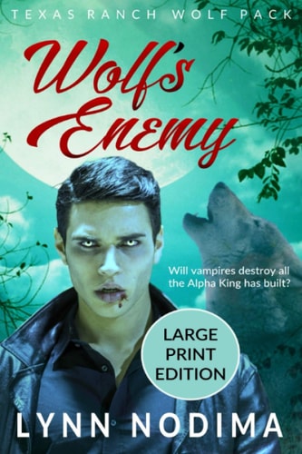 Wolf's Enemy Texas Ranch Wolf Pack: Large Print