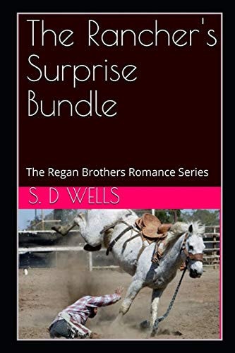 The Rancher's Surprise Bundle The Regan Brothers Romance Series