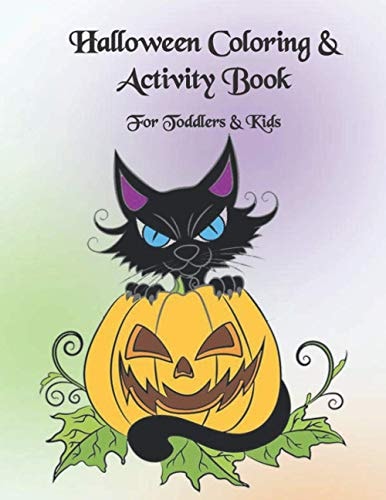 Halloween Coloring & Activity Book For Kids 4-8 Years Old. Coloring Drawings, Mazes, Sudoku, Connect the Dots, and Word Searchs.
