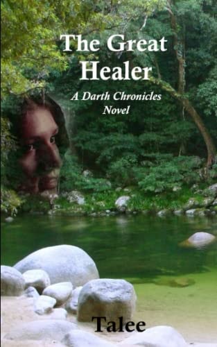 The Great Healer A Darth Chronicles Novel