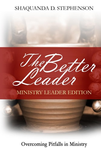 The Better Leader Entrepreneur's Edition