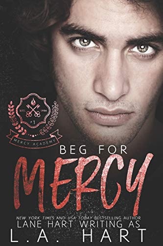 Beg for Mercy A High School Bully Romance