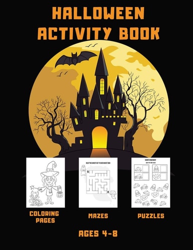 Halloween Activity Book Fun and Spooky Coloring Pages, Mazes, and Puzzles for Kids Ages 4-8
