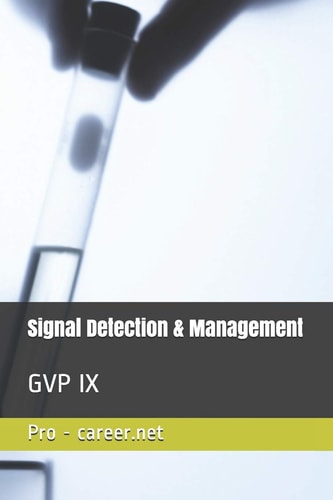 Signal Detection & Management Gvp IX