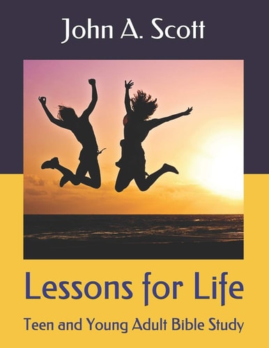Lessons for Life Teen and Young Adult Bible Study