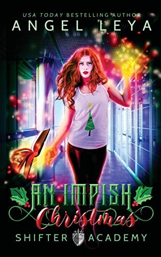 An Impish Christmas A Shifter Academy Young Adult Holiday Rom Com