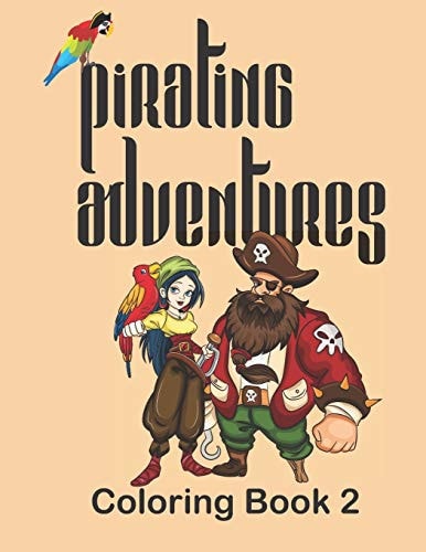 Pirating Adventures Coloring Book 2