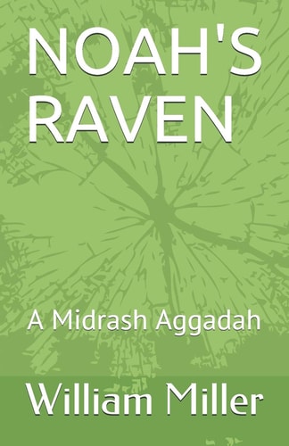 Noah's Raven A Midrash Aggadah