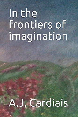 In the Frontiers of Imagination