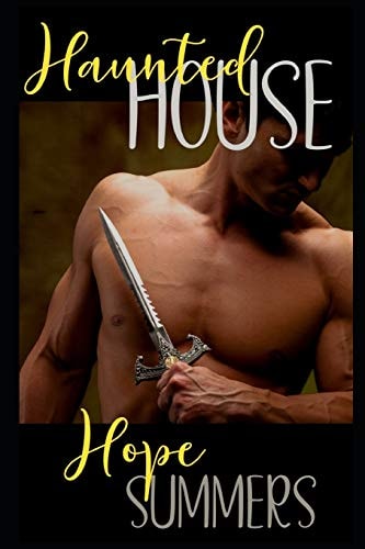 Haunted House A Steamy, Lusty, Paranormal Romance with a Sadistic, Ghostly, Warlock