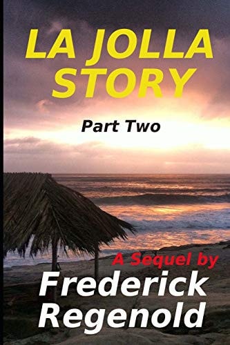 La Jolla Story; Part Two