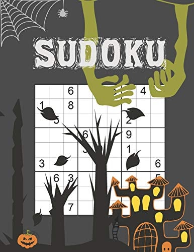 Halloween Sudoku 5 Difficulty Levels - Easy - Normal - Hard - Very Hard - Extreme - Over 400 Puzzle Grids With Answers At The Back