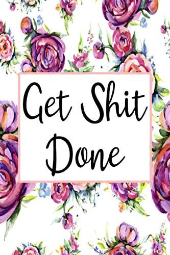 Get Shit Done Cute 12 Month Floral Agenda Organizer Calendar Schedule